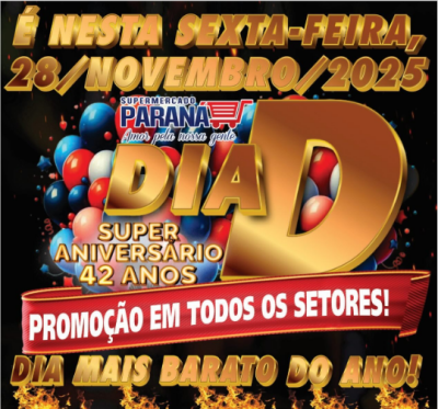 Imagem da notícia É nesta sexta-feira: Supermercado Paraná completa 42 anos com Dia D de Economia e o maiores descontos do mês